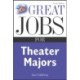 Great Jobs for Theater Majors, Second edition