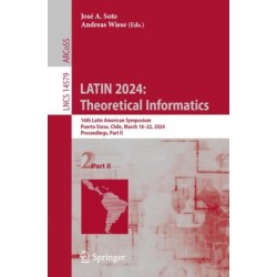 LATIN 2024: Theoretical Informatics: 16th Latin American Symposium, Puerto Varas, Chile, March 18–22, 2024, Proceedings, Part II