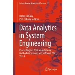 Data Analytics in System Engineering: Proceedings of 7th Computational Methods in Systems and Software 2023, Vol. 4