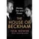 The House of Beckham: Money, Sex and Power