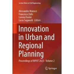 Innovation in Urban and Regional Planning: Proceedings of INPUT 2023 - Volume 2