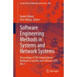 Software Engineering Methods in Systems and Network Systems: Proceedings of 7th Computational Methods in Systems and Software 2023, Vol. 1