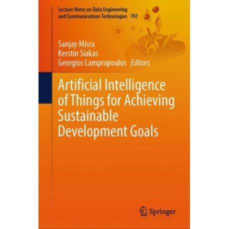 Artificial Intelligence of Things for Achieving Sustainable Development Goals