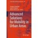 Advanced Solutions for Mobility in Urban Areas