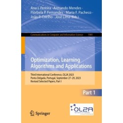Optimization, Learning Algorithms and Applications: Third International Conference, OL2A 2023, Ponta Delgada, Portugal, September 27–29, 2023, Revised Selected Papers, Part I
