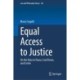 Equal Access to Justice: On the Duty to Pause, Cool Down, and Listen