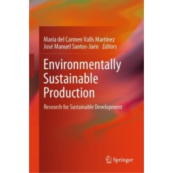 Environmentally Sustainable Production: Research for Sustainable Development