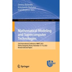 Mathematical Modeling and Supercomputer Technologies: 23rd International Conference, MMST 2023, Nizhny Novgorod, Russia, November 13–16, 2023, Revised Selected Papers