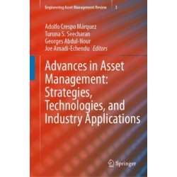 Advances in Asset Management: Strategies, Technologies, and Industry Applications