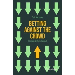 Betting Against the Crowd: A Complex Systems Approach