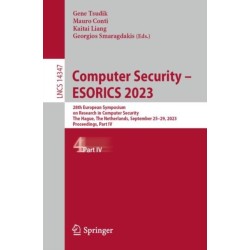 Computer Security – ESORICS 2023: 28th European Symposium on Research in Computer Security, The Hague, The Netherlands, September 25–29, 2023, Proceedings, Part IV