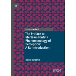 The Preface to Merleau-Ponty's Phenomenology of Perception: A Re-Introduction