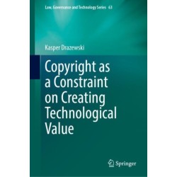 Copyright as a Constraint on Creating Technological Value