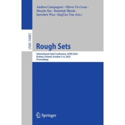 Rough Sets: International Joint Conference, IJCRS 2023, Krakow, Poland, October 5–8, 2023, Proceedings