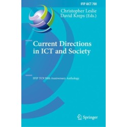 Current Directions in ICT and Society: IFIP TC9 50th Anniversary Anthology