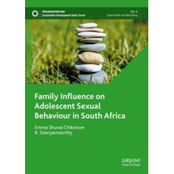 Family Influence on Adolescent Sexual Behaviour in South Africa