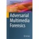 Adversarial Multimedia Forensics