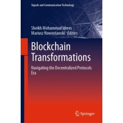 Blockchain Transformations: Navigating the Decentralized Protocols Era