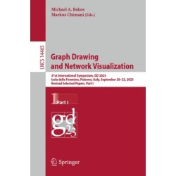 Graph Drawing and Network Visualization: 31st International Symposium, GD 2023, Isola delle Femmine, Palermo, Italy, September 20–22, 2023, Revised Selected Papers, Part I