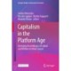 Capitalism in the Platform Age: Emerging Assemblages of Labour and Welfare in Urban Spaces