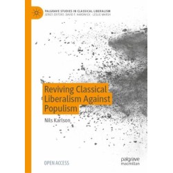 Reviving Classical Liberalism Against Populism