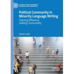 Political Community in Minority Language Writing: Claiming Difference, Seeking Commonality