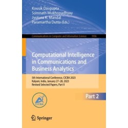 Computational Intelligence in Communications and Business Analytics: 5th International Conference, CICBA 2023, Kalyani, India, January 27–28, 2023, Revised Selected Papers, Part II