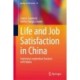 Life and Job Satisfaction in China: Exploring Longitudinal Analysis with Mplus