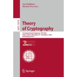 Theory of Cryptography: 21st International Conference, TCC 2023, Taipei, Taiwan, November 29 – December 2, 2023, Proceedings, Part II