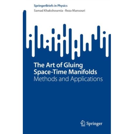 The Art of Gluing Space-Time Manifolds: Methods and Applications