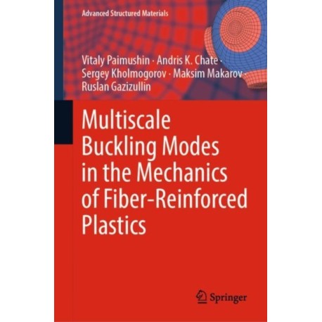 Multiscale Buckling Modes in the Mechanics of Fiber-Reinforced Plastics