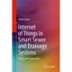 Internet of Things in Smart Sewer and Drainage Systems: Theory and Applications