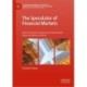 The Speculator of Financial Markets: How Financial Innovation and Supervision Made the Modern World