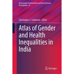 Atlas of Gender and Health Inequalities in India