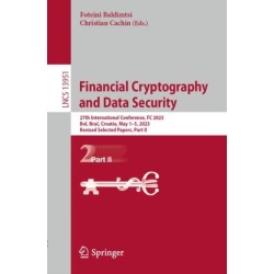 Financial Cryptography and Data Security: 27th International Conference, FC 2023, Bol, Brac, Croatia, May 1–5, 2023, Revised Selected Papers, Part II