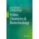 Pollen Chemistry & Biotechnology