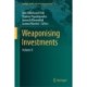 Weaponising Investments: Volume II