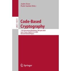 Code-Based Cryptography: 11th International Workshop, CBCrypto 2023, Lyon, France, April 22–23, 2023, Revised Selected Papers