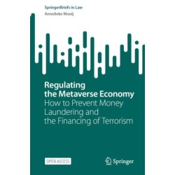 Regulating the Metaverse Economy: How to Prevent Money Laundering and the Financing of Terrorism