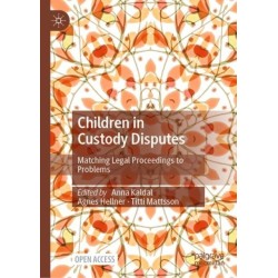 Children in Custody Disputes: Matching Legal Proceedings to Problems