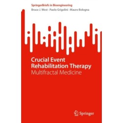 Crucial Event Rehabilitation Therapy: Multifractal Medicine