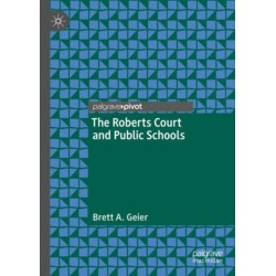 The Roberts Court and Public Schools