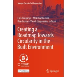 Creating a Roadmap Towards Circularity in the Built Environment
