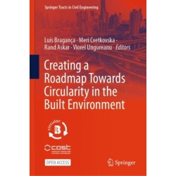 Creating a Roadmap Towards Circularity in the Built Environment