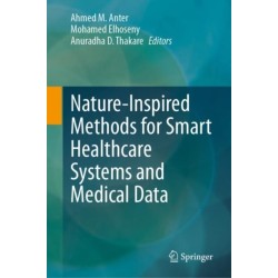 Nature-Inspired Methods for Smart Healthcare Systems and Medical Data