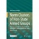 Norm Clusters of Non-State Armed Groups: Mapping and Understanding the Limits of Warfare as  Understood by Non-State Armed Groups