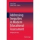 Addressing Inequities in Modern Educational Assessment: Bridging the Gap
