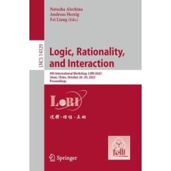 Logic, Rationality, and Interaction: 9th International Workshop, LORI 2023, Jinan, China, October 26–29, 2023, Proceedings