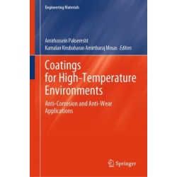 Coatings for High-Temperature Environments: Anti-Corrosion and Anti-Wear Applications