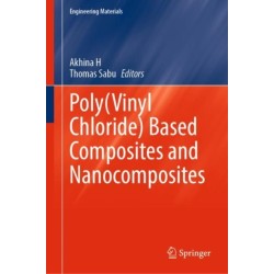 Poly(Vinyl Chloride) Based Composites and Nanocomposites
